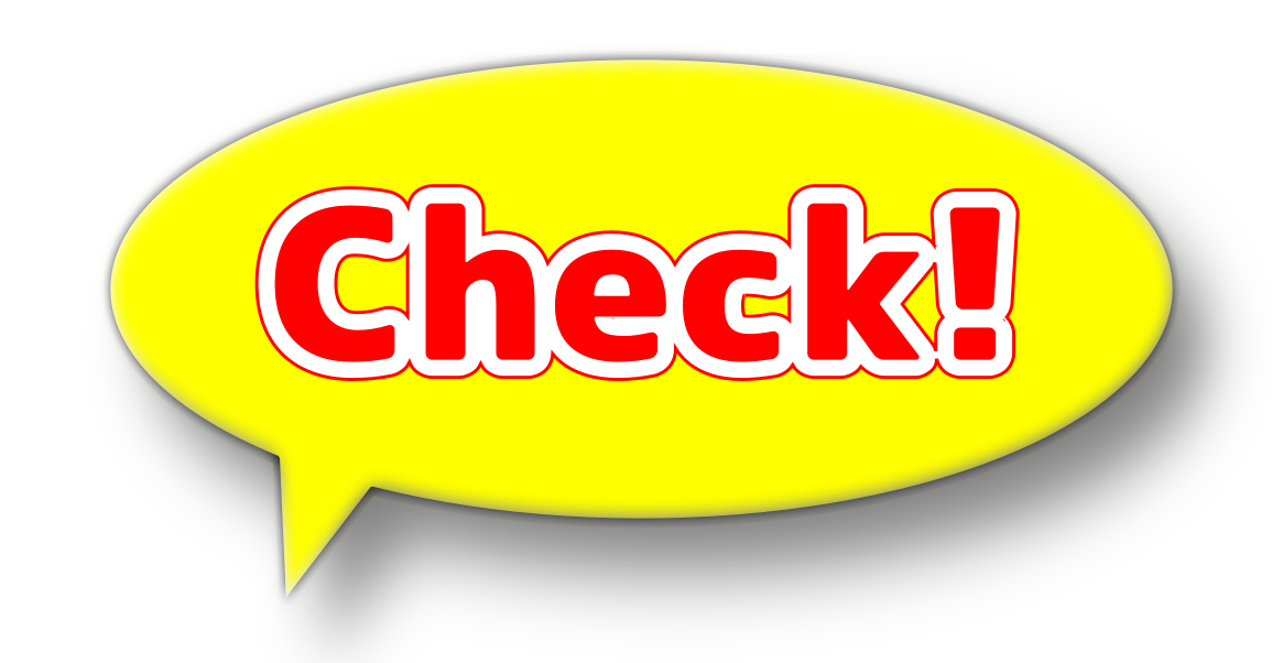 チェックと書かれた吹き出し